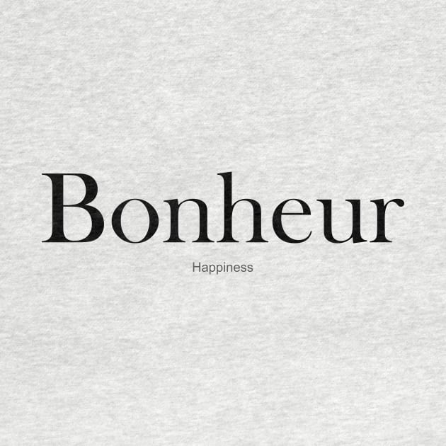 FRENCH WORD: BONHEUR (HAPPINESS) by King Chris